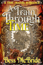 A Train Through Time -- Bess McBride