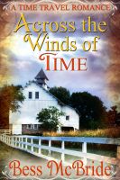 Across the Winds of Time -- Bess McBride