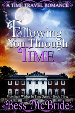 Following You Through Time -- Bess McBride